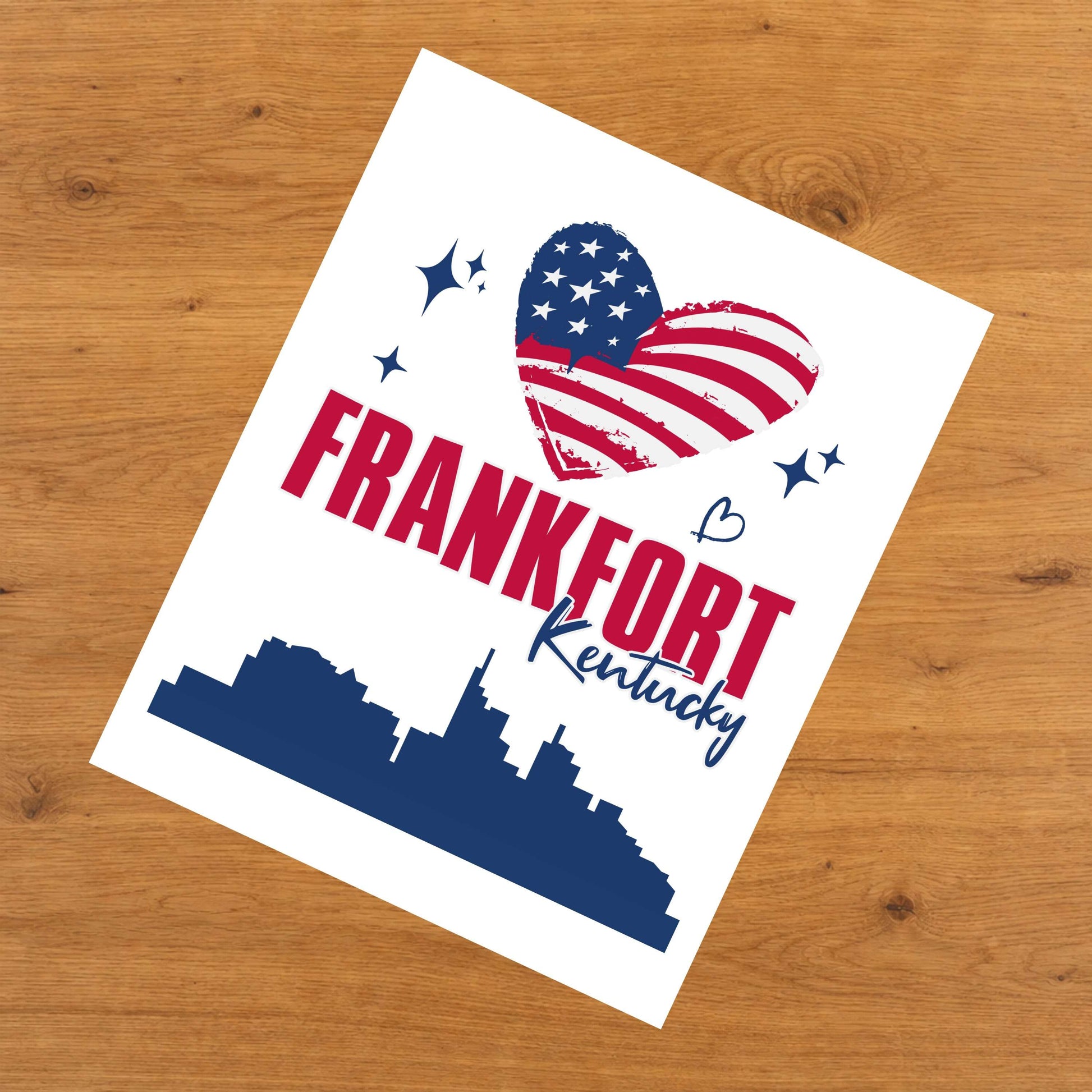 Frankfort Kentucky Skyline American Flag Heart 4th of July 8"x10" Wall Art Print
