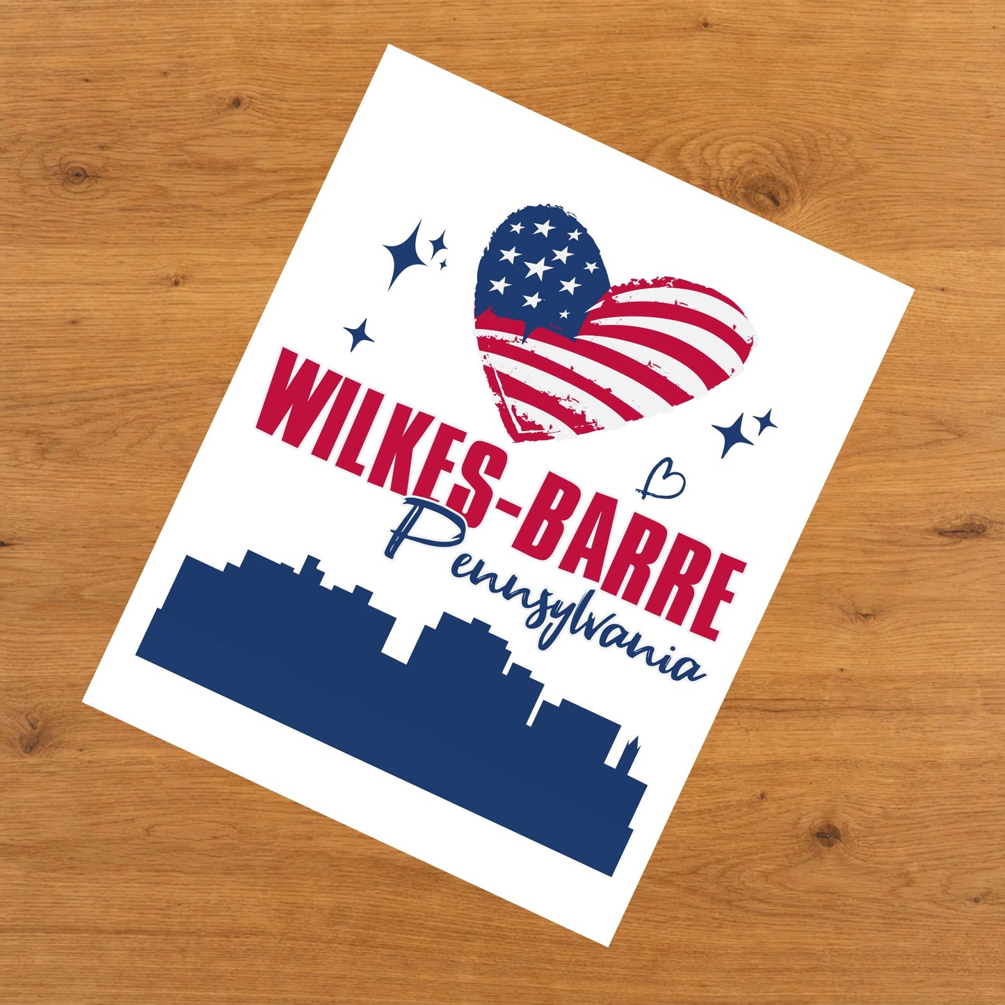 Wilkes-Barre Pennsylvania Skyline American Flag Heart 4th of July 8"x10" Wall Art Print