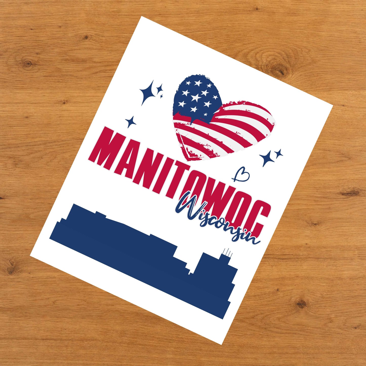 Manitowoc Wisconsin Skyline American Flag Heart 4th of July 8"x10" Wall Art Print