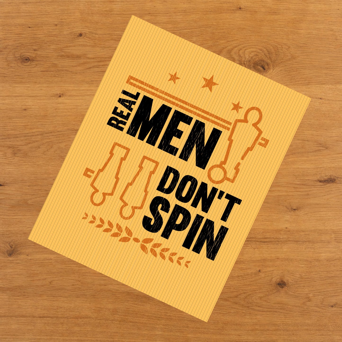 Real Men Don't Spin Funny Foosball 8"x10" Wall Art Print
