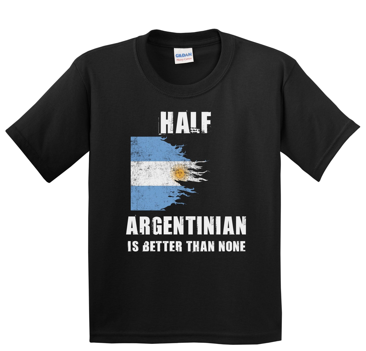 Half Argentinian Is Better Than None Funny Argentina Youth T-Shirt