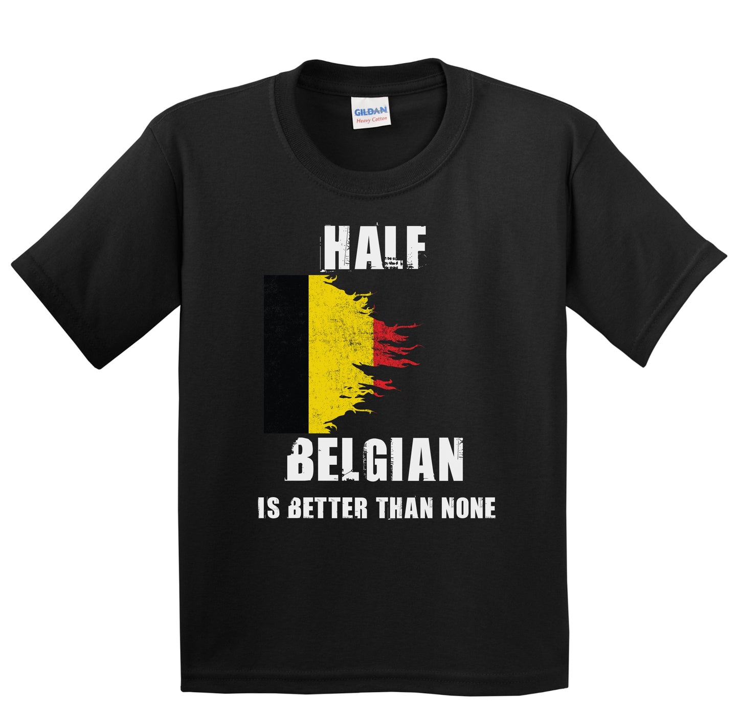 Half Belgian Is Better Than None Funny Belgium Youth T-Shirt