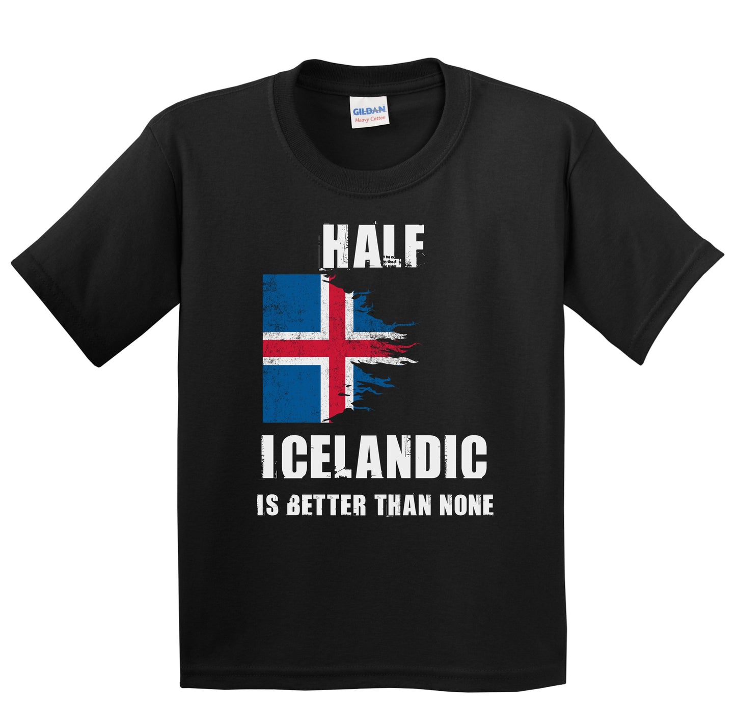 Half Icelandic Is Better Than None Funny Iceland Youth T-Shirt