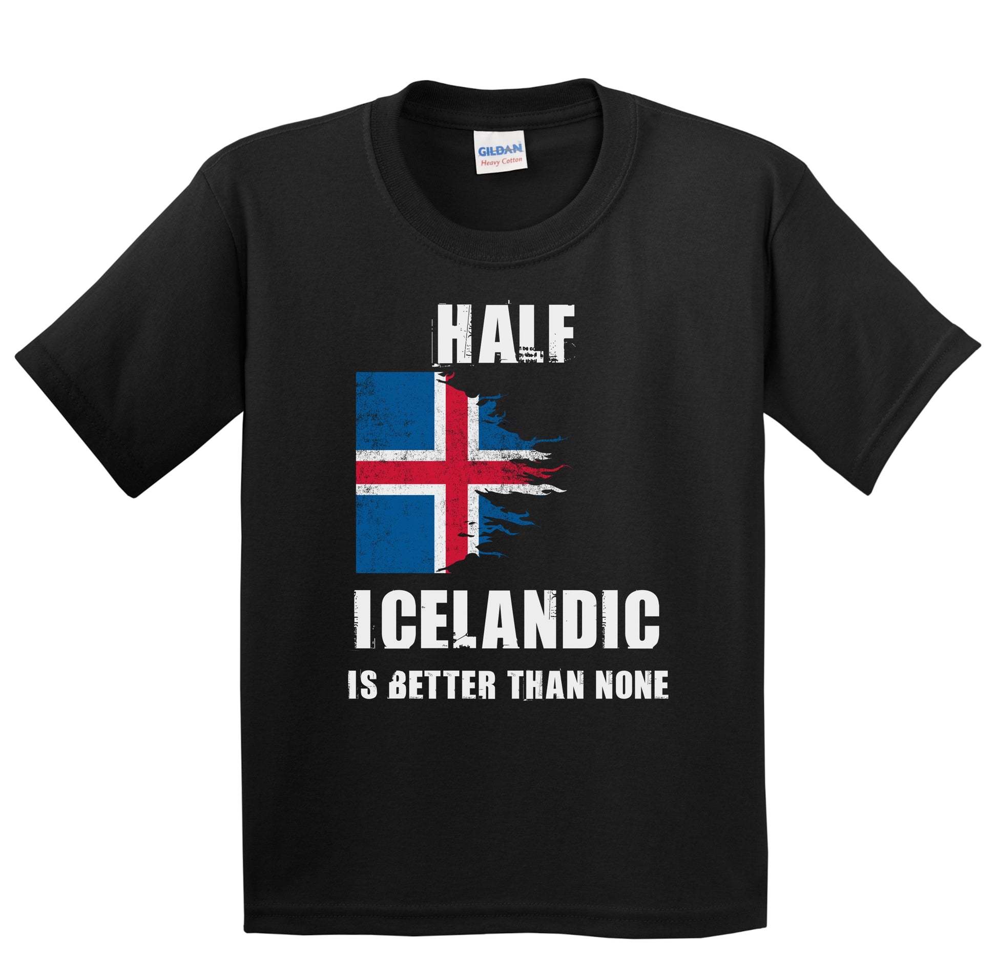 Half Icelandic Is Better Than None Funny Iceland Youth T-Shirt