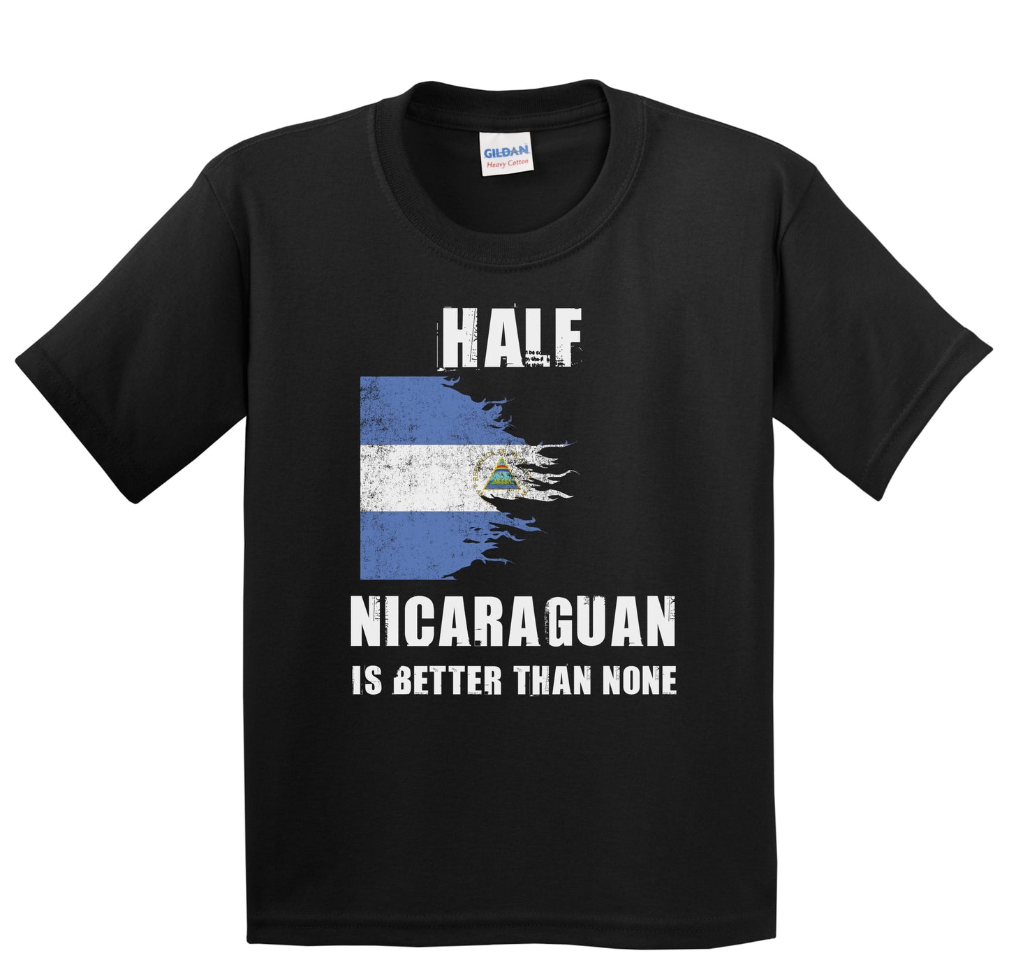 Half Nicaraguan Is Better Than None Funny Nicaragua Youth T-Shirt