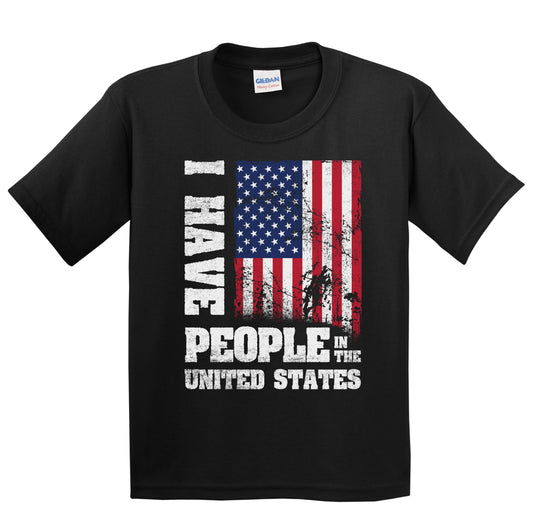 I Have People In the United States American Flag Youth T-Shirt