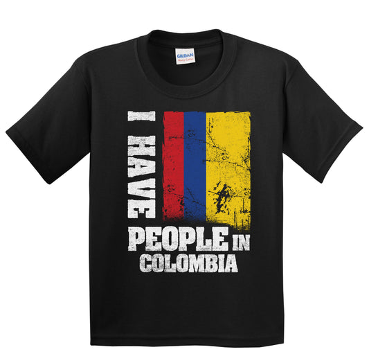 I Have People In Colombia Colombian Flag Youth T-Shirt