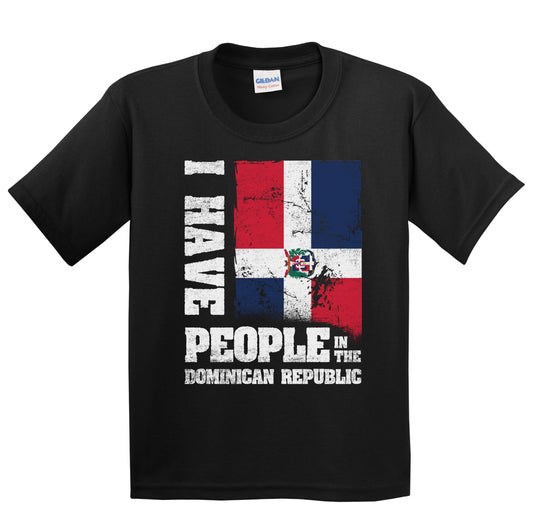 I Have People In the Dominican Republic Dominican Flag Youth T-Shirt