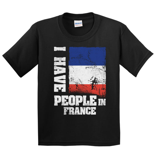 I Have People In France French Flag Youth T-Shirt