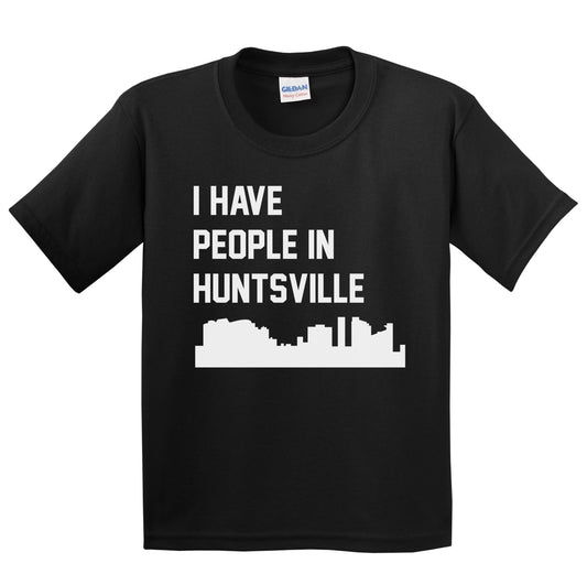 I Have People In Huntsville Alabama Skyline Youth T-Shirt