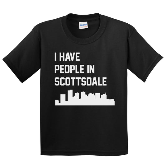 I Have People In Scottsdale Arizona Skyline Youth T-Shirt
