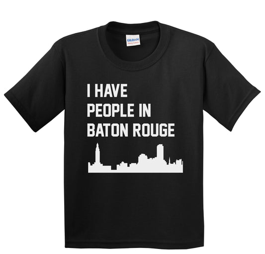 I Have People In Baton Rouge Louisiana Skyline Youth T-Shirt
