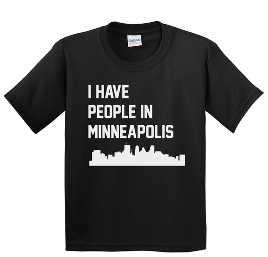 I Have People In Minneapolis Minnesota Skyline Youth T-Shirt