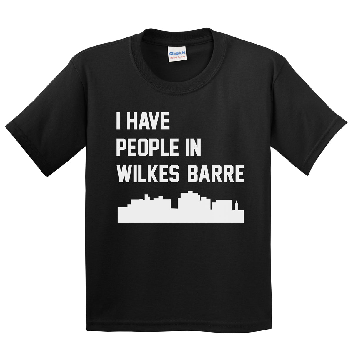I Have People In Wilkes-Barre Pennsylvania Skyline Youth T-Shirt