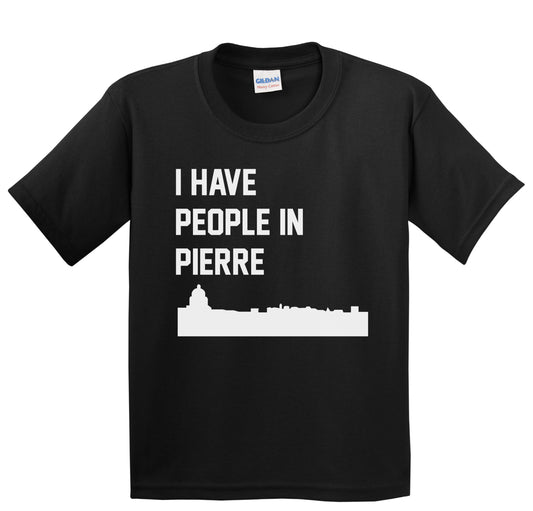 I Have People In Pierre South Dakota Skyline Youth T-Shirt