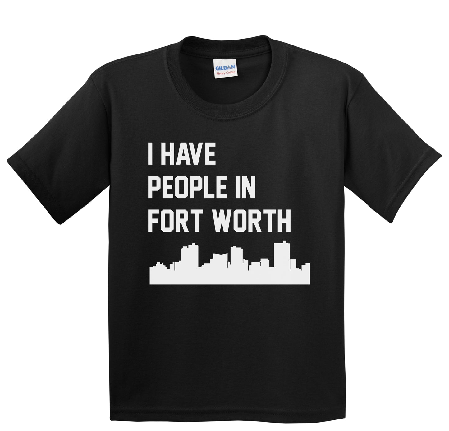 I Have People In Fort Worth Texas Skyline Youth T-Shirt