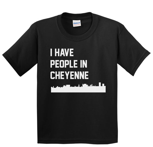 I Have People In Cheyenne Wyoming Skyline Youth T-Shirt