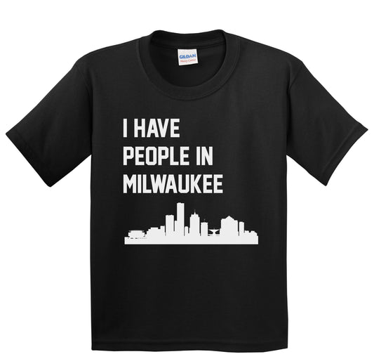 I Have People In Milwaukee Wisconsin Skyline Youth T-Shirt