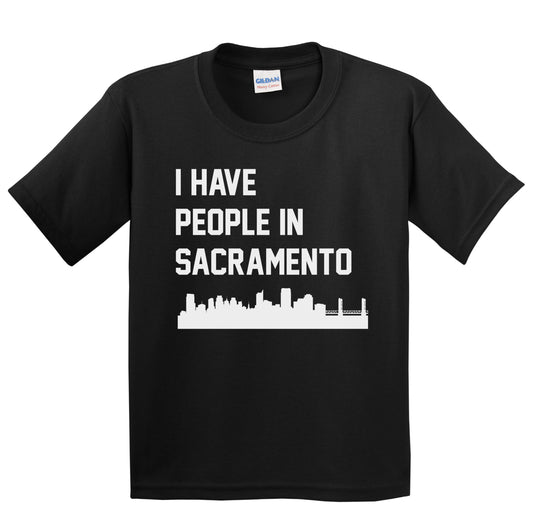 I Have People In Sacramento California Skyline Youth T-Shirt