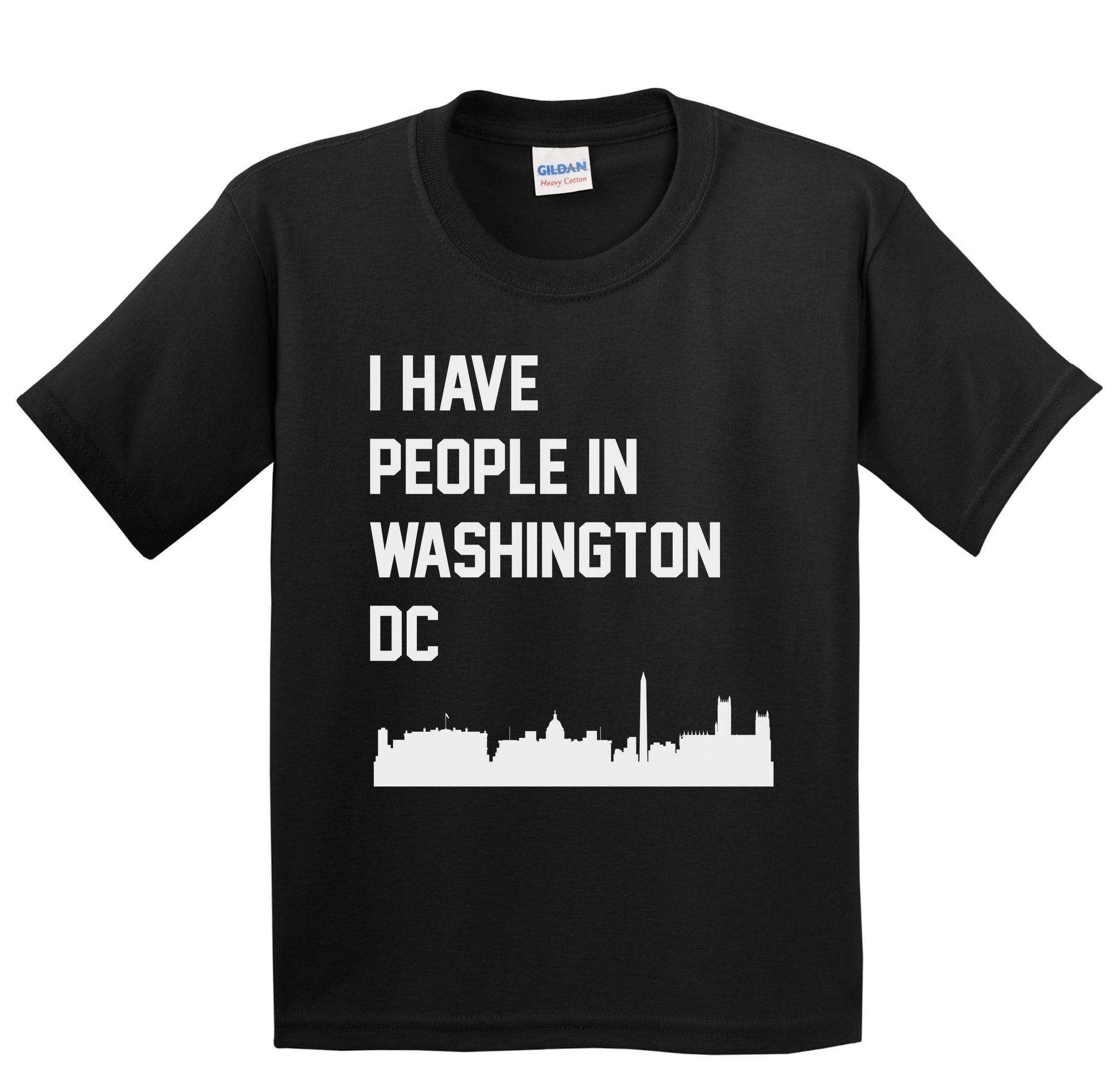 I Have People In Washington DC Skyline Youth T-Shirt