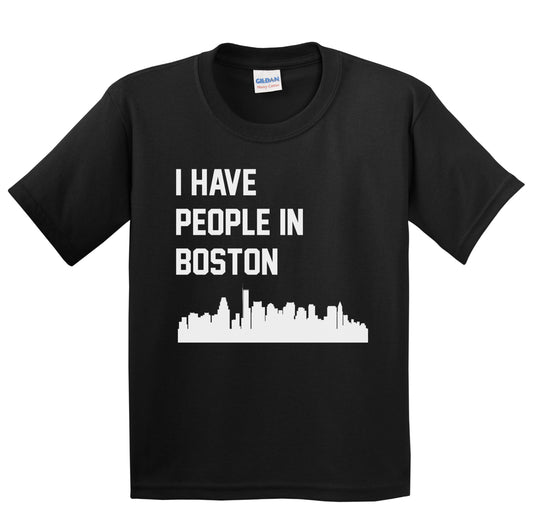 I Have People In Boston Massachusetts Skyline Youth T-Shirt