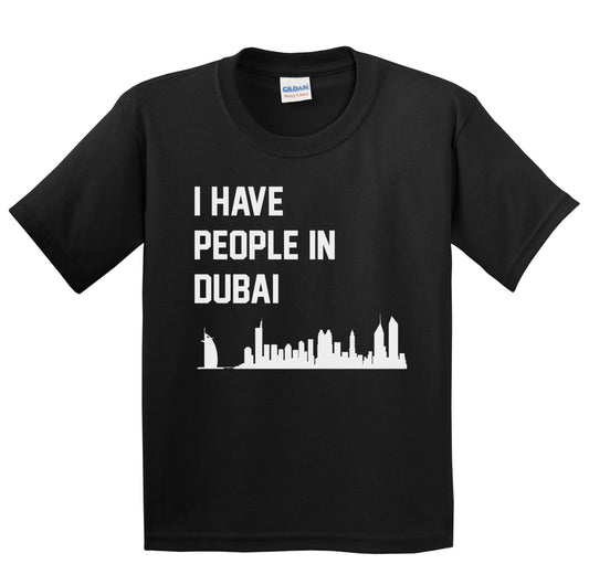 I Have People In Dubai United Arab Emirates Skyline Youth T-Shirt