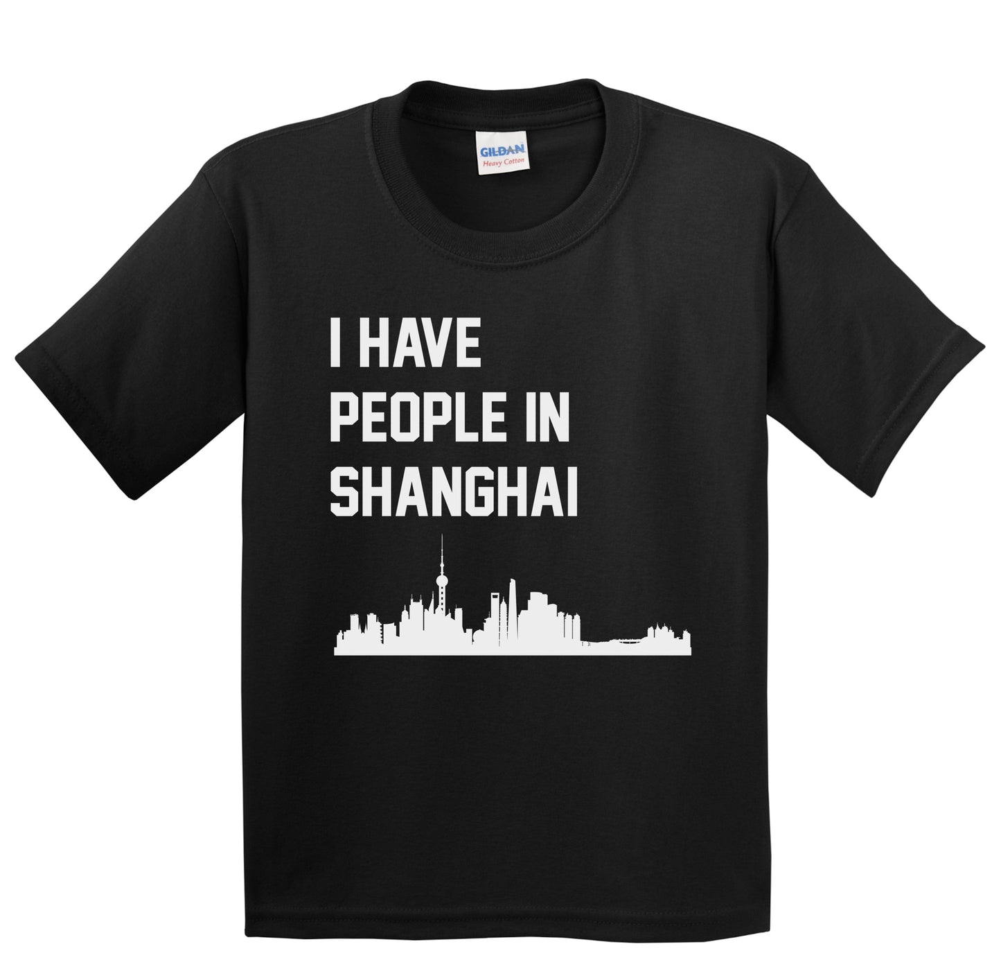 I Have People In Shanghai China Skyline Youth T-Shirt