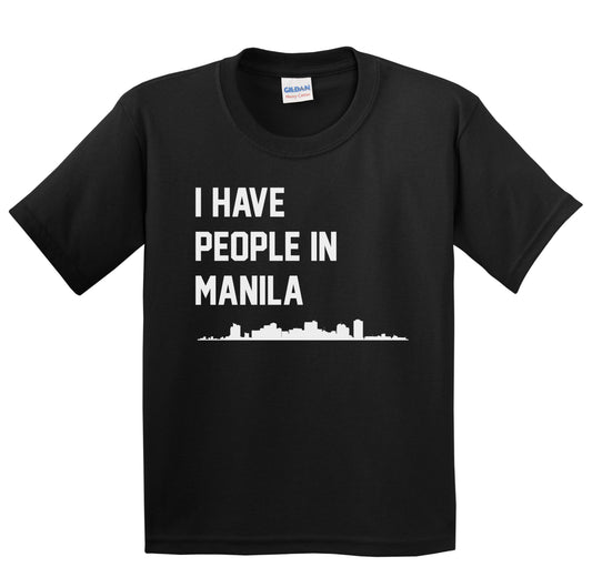 I Have People In Manila Philippines Skyline Youth T-Shirt