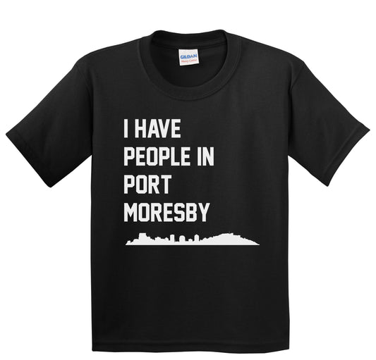I Have People In Port Moresby Papua New Guinea Skyline Youth T-Shirt