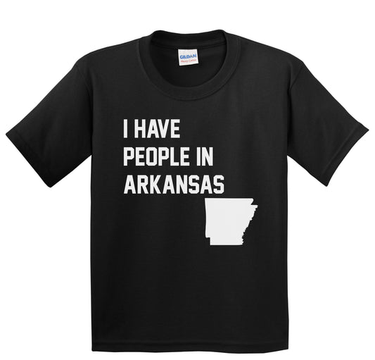 I Have People In Arkansas Youth T-Shirt