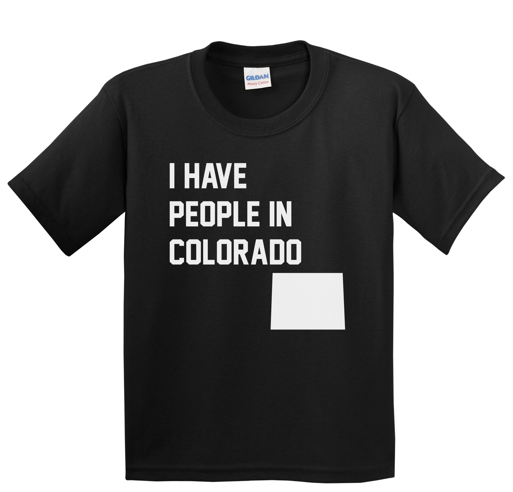 I Have People In Colorado Youth T-Shirt