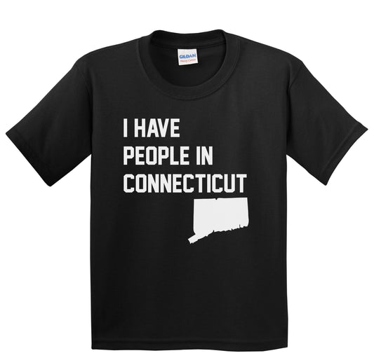 I Have People In Connecticut Youth T-Shirt