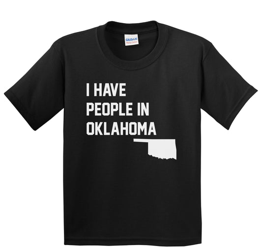 I Have People In Oklahoma Youth T-Shirt