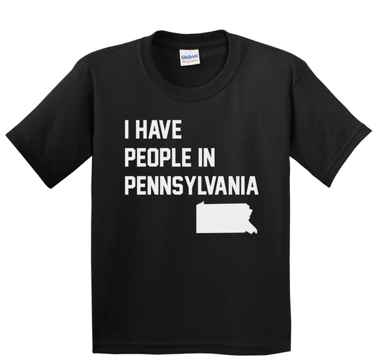 I Have People In Pennsylvania Youth T-Shirt