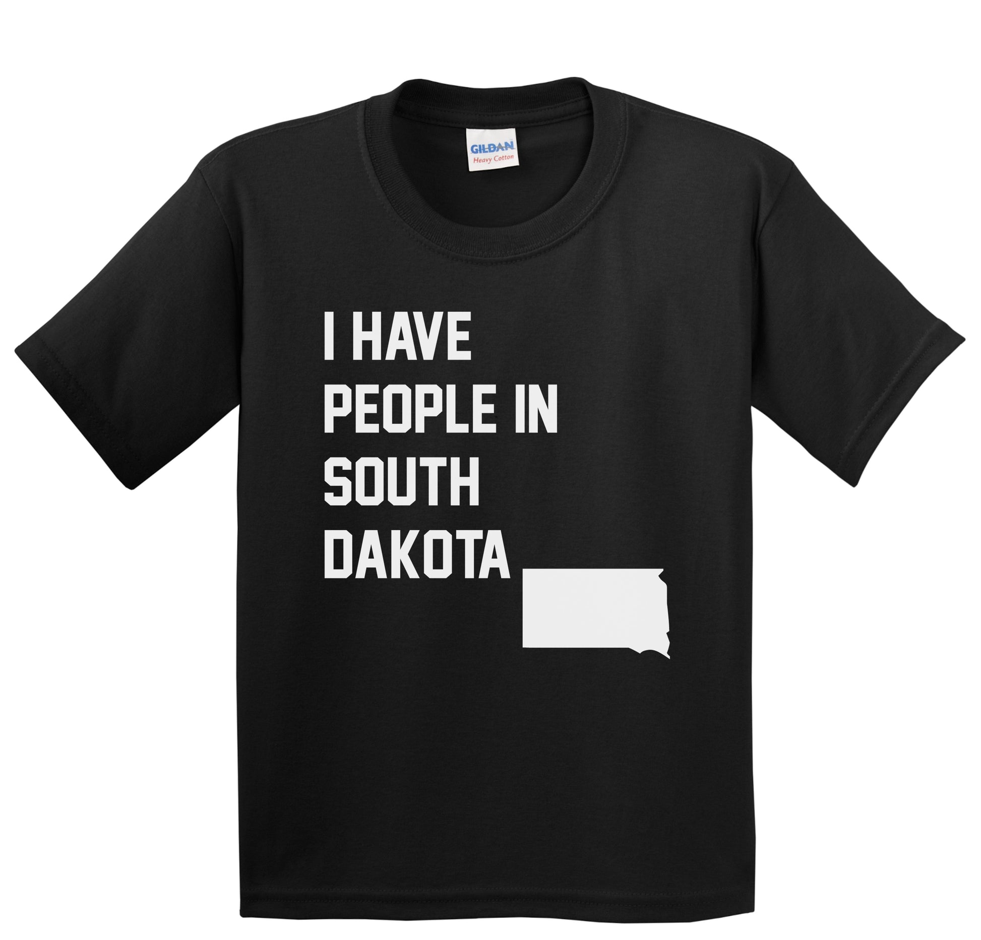 I Have People In South Dakota Youth T-Shirt