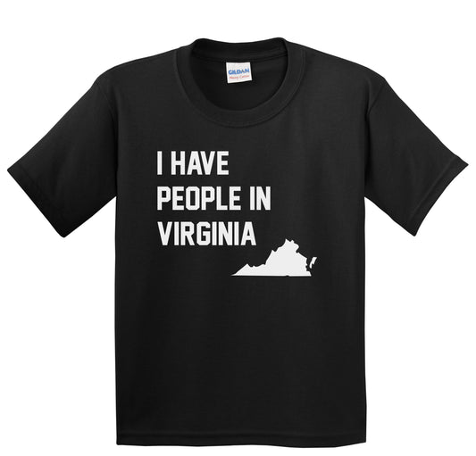 I Have People In Virginia Youth T-Shirt