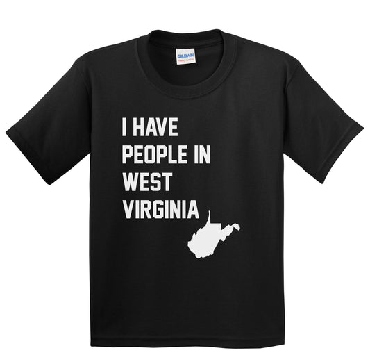 I Have People In West Virginia Youth T-Shirt