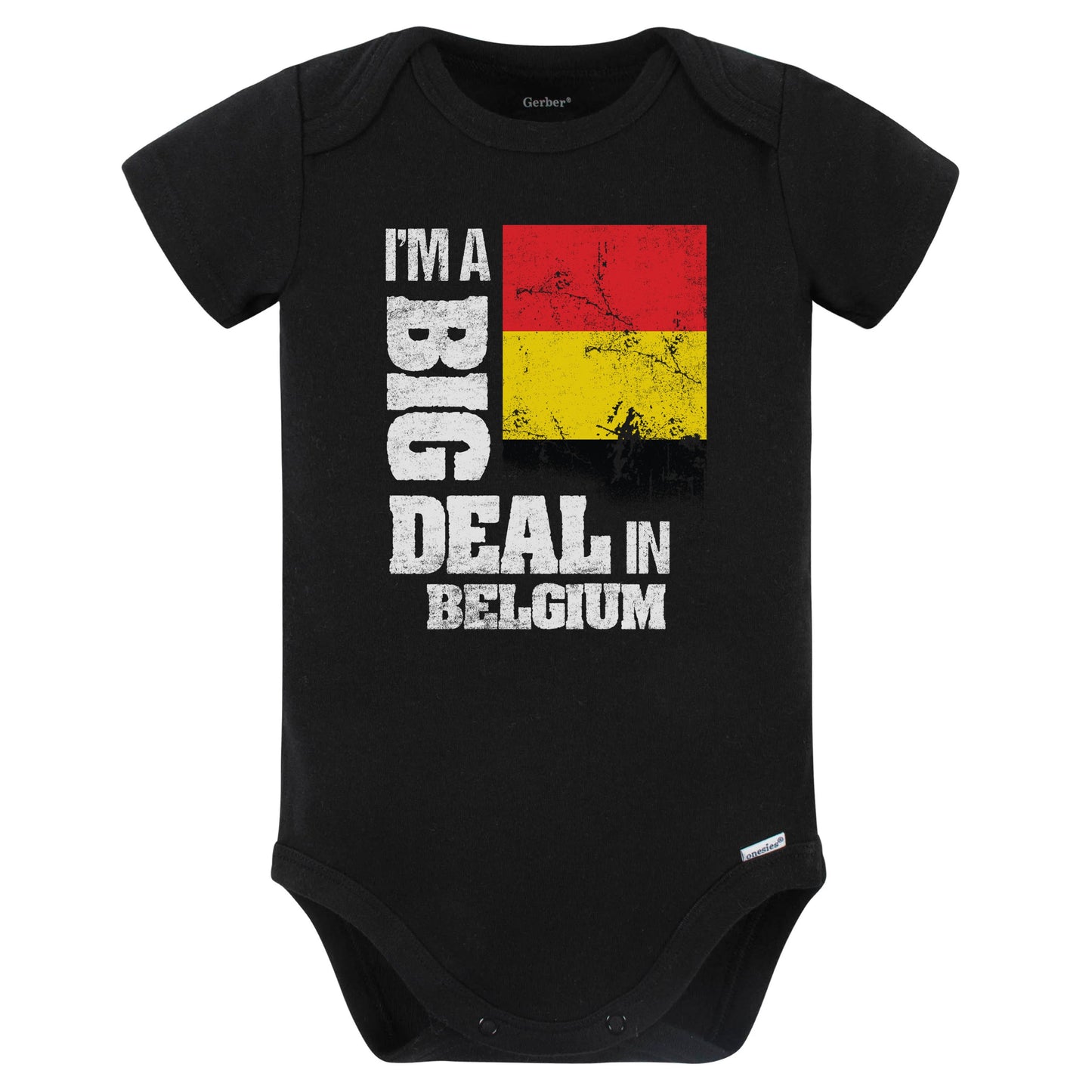 I'm A Big Deal In Belgium Funny Belgian Flag Baby Bodysuit (Black)