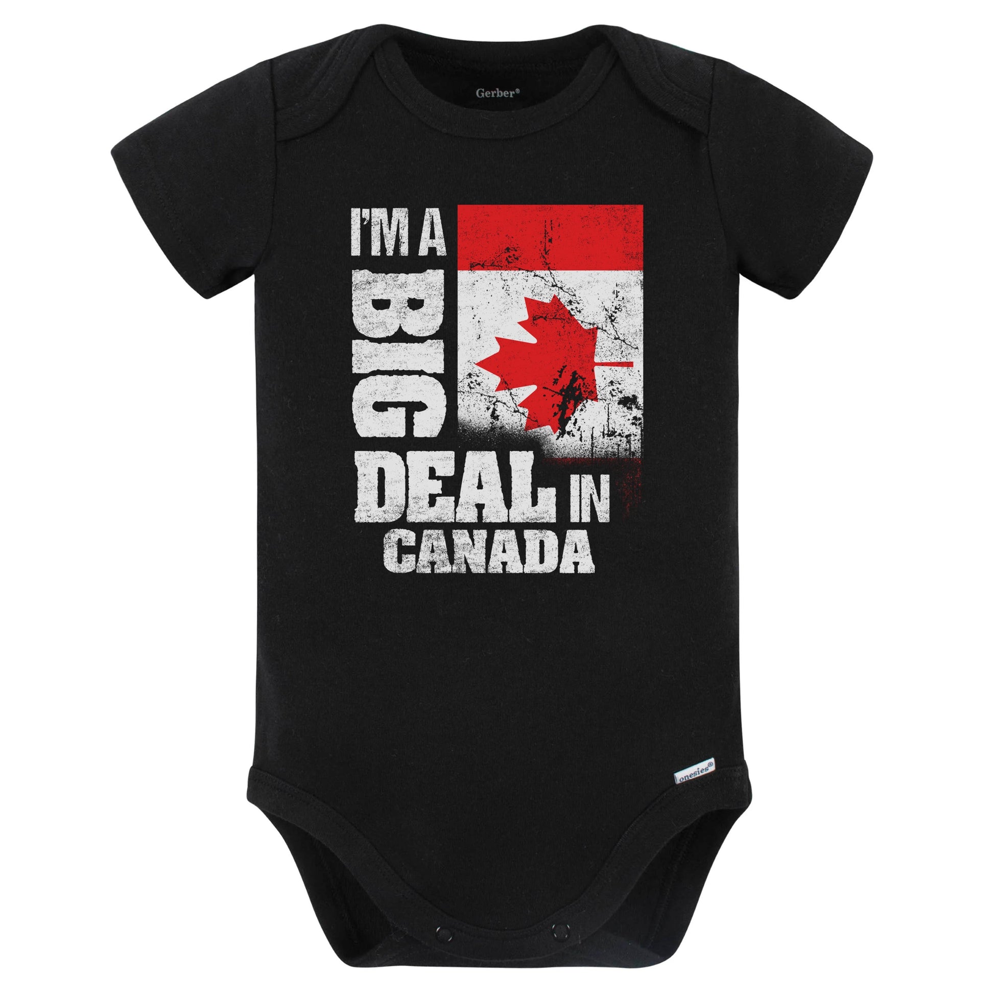I'm A Big Deal In Canada Funny Canadian Flag Baby Bodysuit (Black)