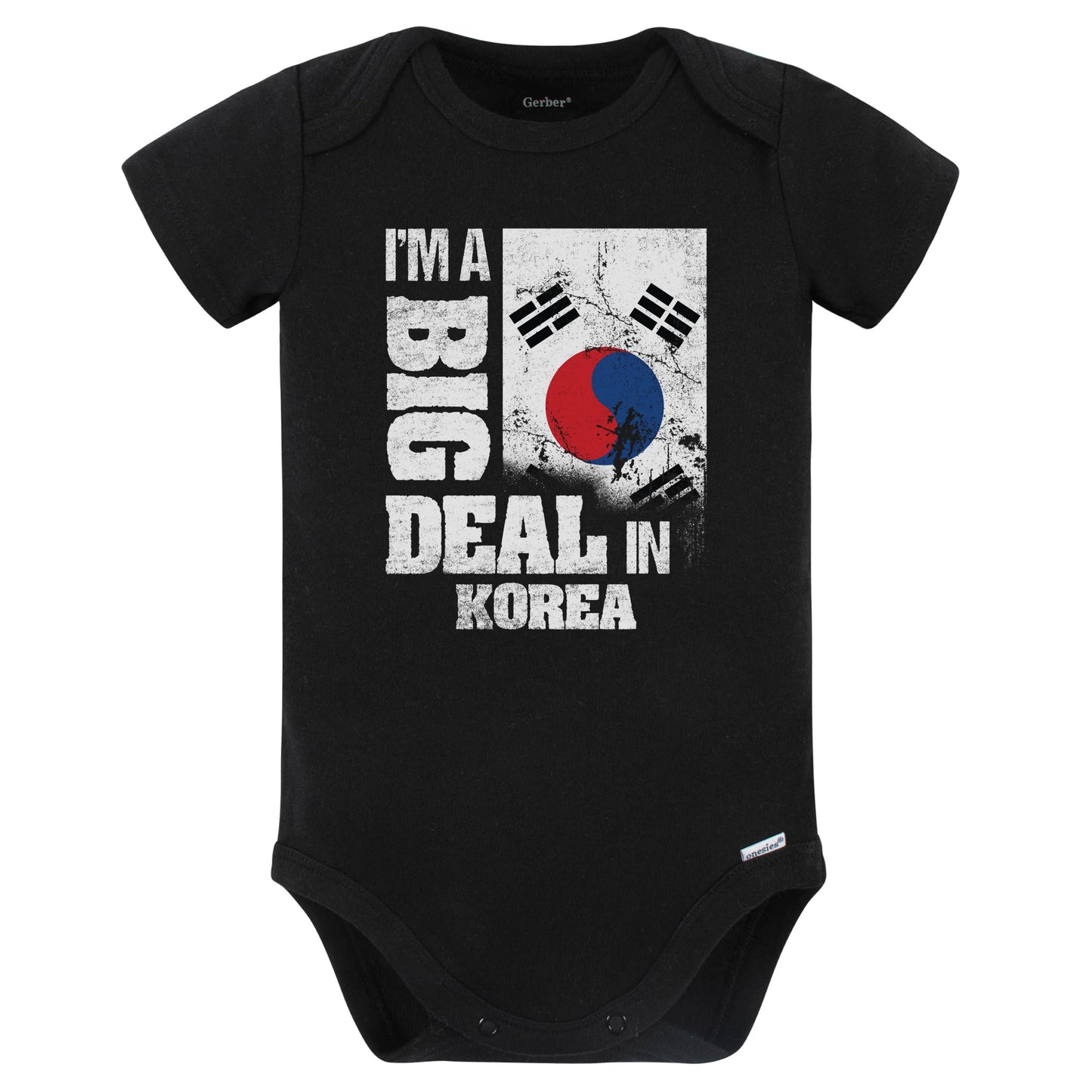 I'm A Big Deal In Korea Funny Korean Flag Baby Bodysuit (Black)