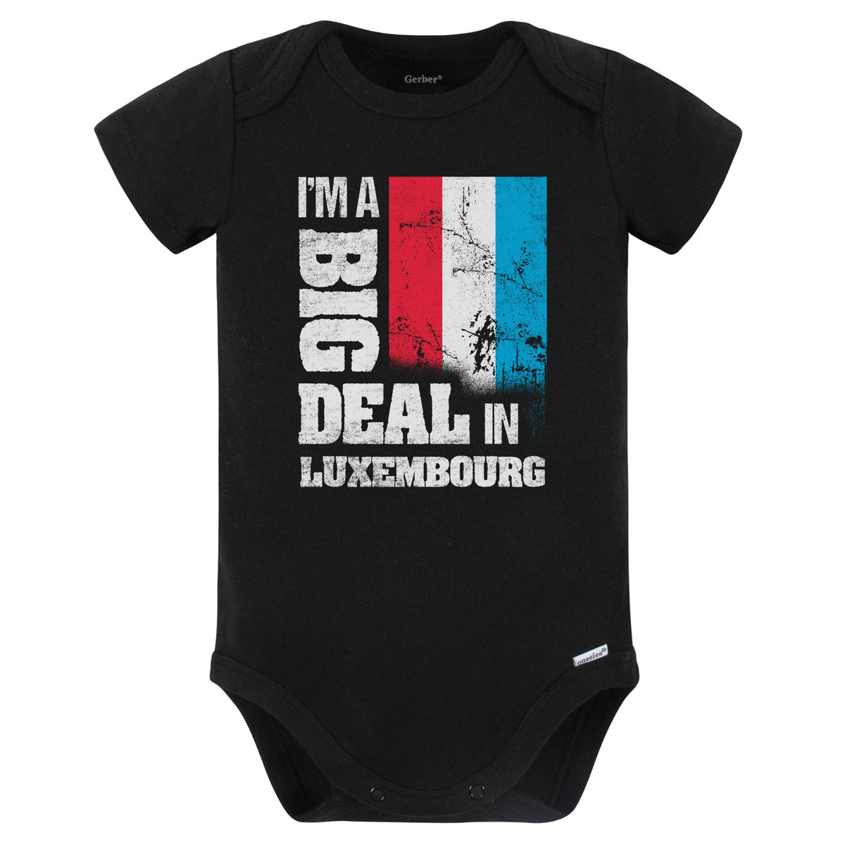 I'm A Big Deal In Luxembourg Funny Luxembourgish Flag Baby Bodysuit (Black)