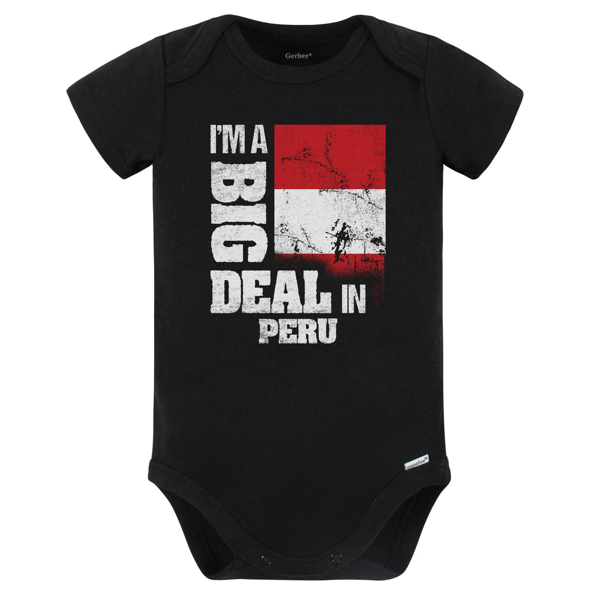 I'm A Big Deal In Peru Funny Peruvian Flag Baby Bodysuit (Black)