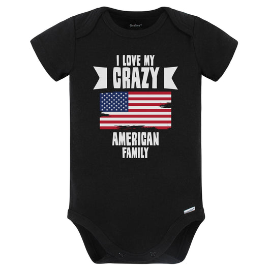 I Love My Crazy American Family Funny USA Flag Baby Bodysuit (Black)