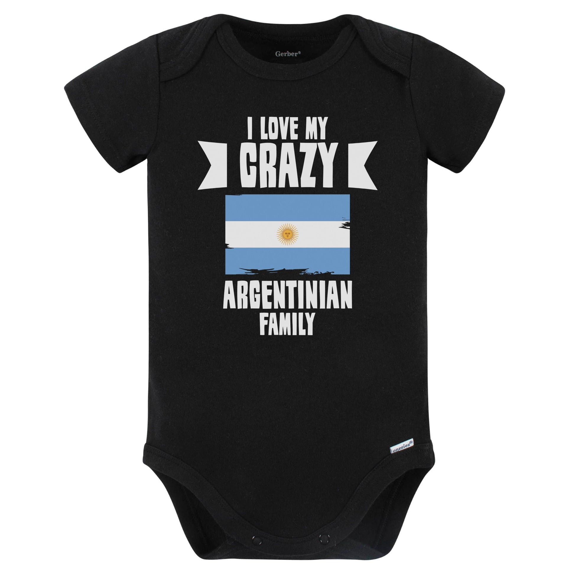 I Love My Crazy Argentinian Family Funny Argentina Flag Baby Bodysuit (Black)