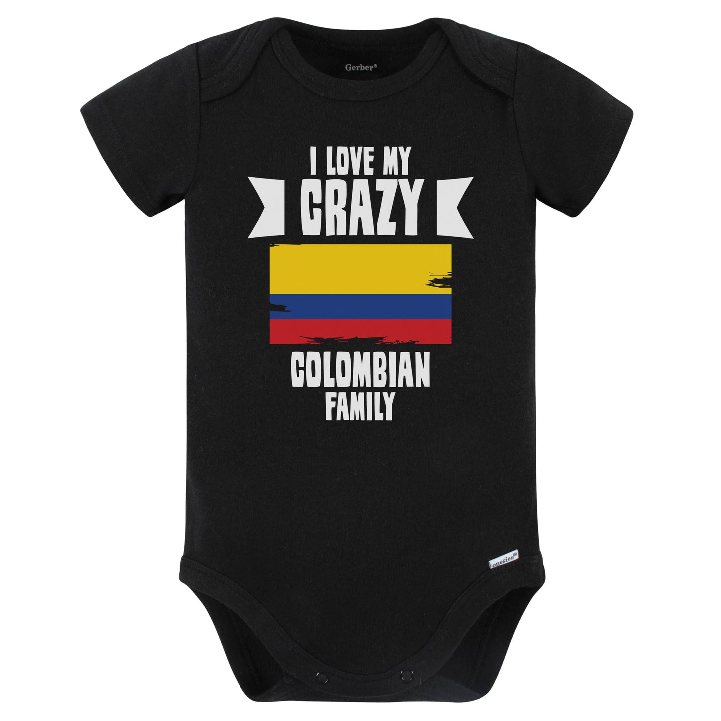 I Love My Crazy Colombian Family Funny Colombia Flag Baby Bodysuit (Black)