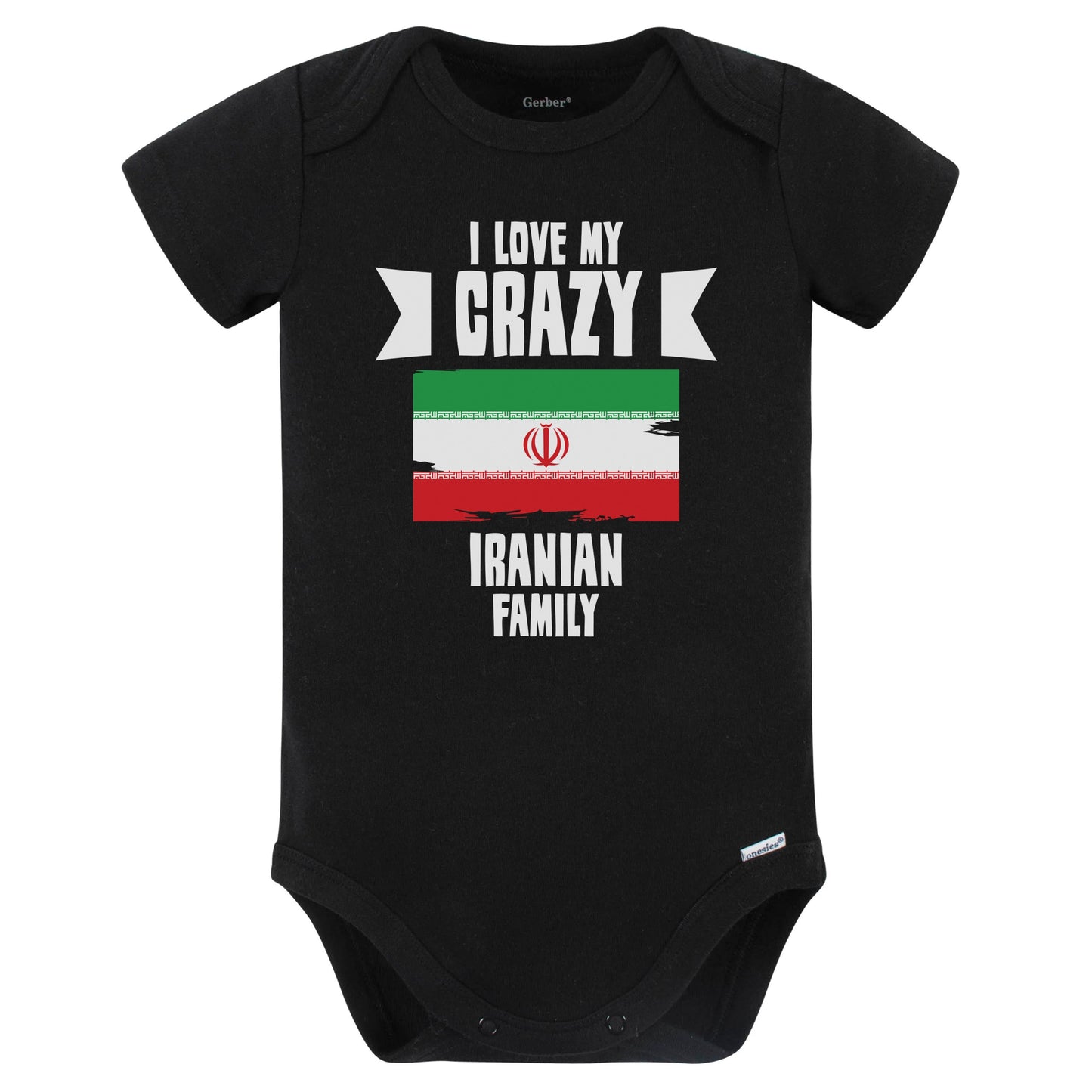 I Love My Crazy Iranian Family Funny Iran Flag Baby Bodysuit (Black)