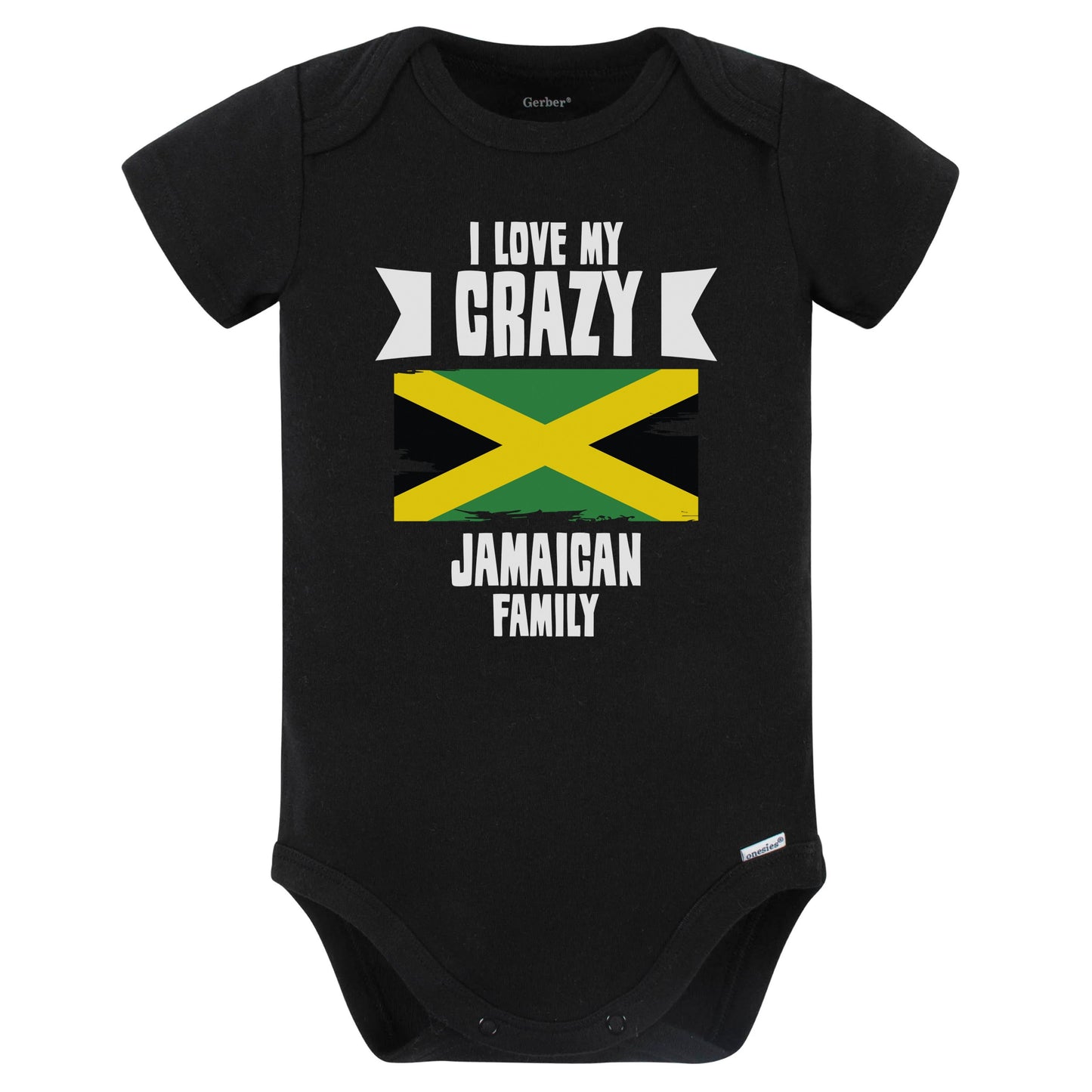 I Love My Crazy Jamaican Family Funny Jamaica Flag Baby Bodysuit (Black)