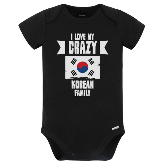 I Love My Crazy Korean Family Funny Korea Flag Baby Bodysuit (Black)