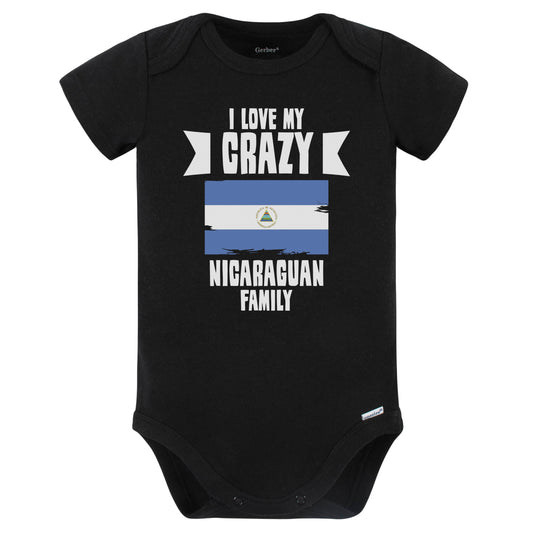 I Love My Crazy Nicaraguan Family Funny Nicaragua Flag Baby Bodysuit (Black)