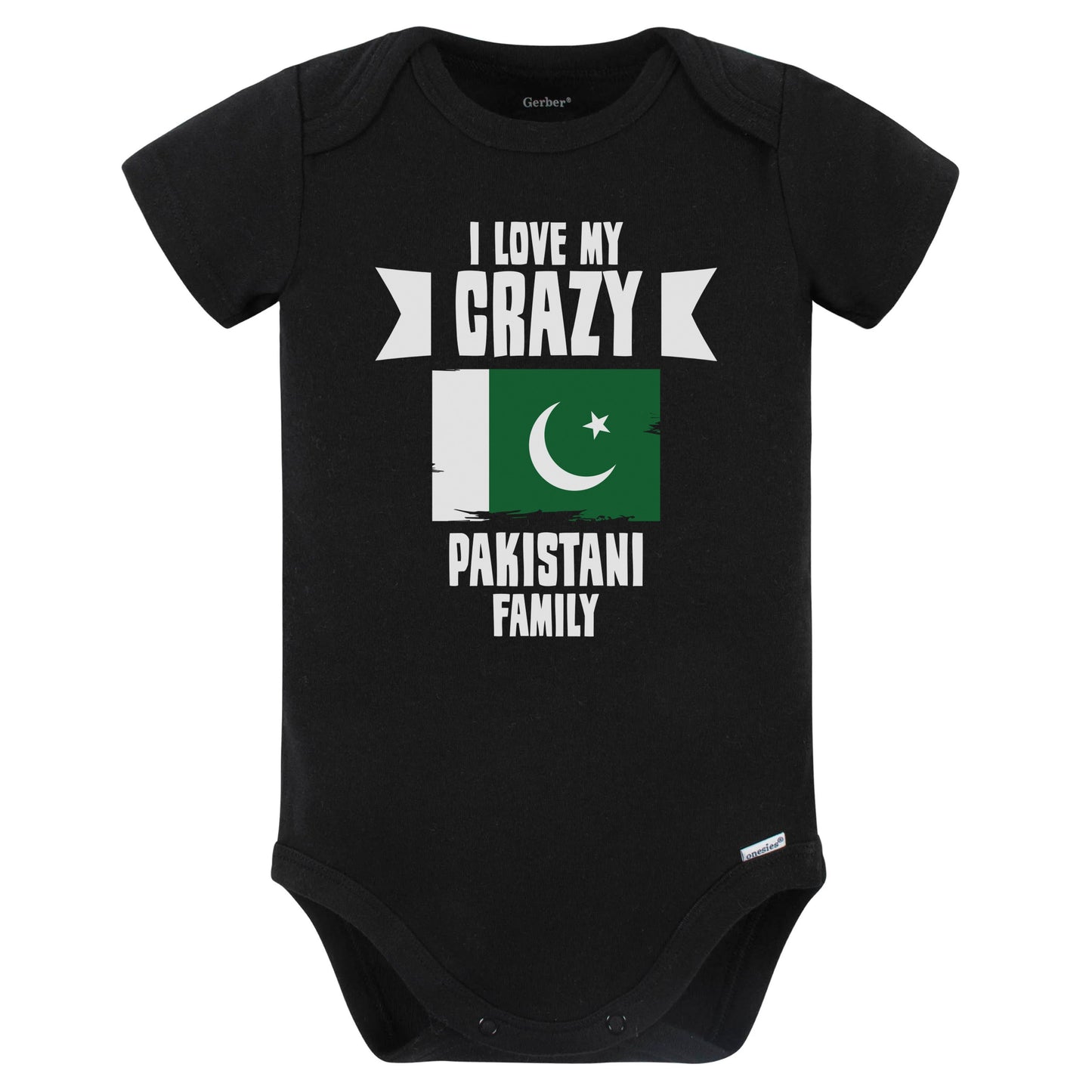 I Love My Crazy Pakistani Family Funny Pakistan Flag Baby Bodysuit (Black)